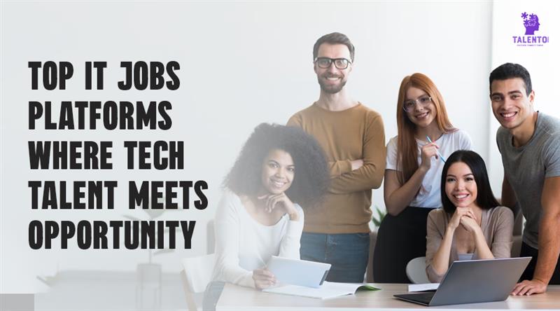 Top-IT-Jobs-Platforms-Where-Tech-Talent-Meets-Opportunity
